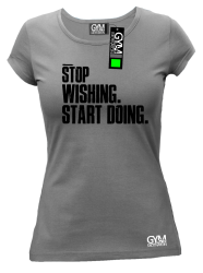 STOP Wishing Start Doing - koszulka damska grafitowy