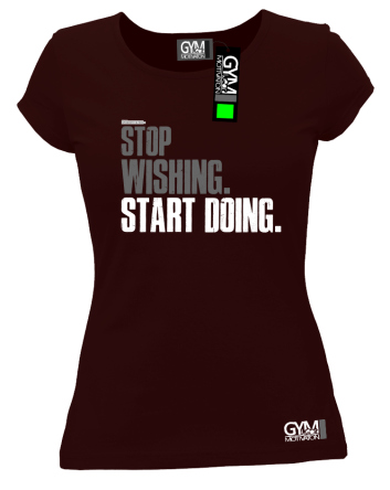 STOP Wishing Start Doing - koszulka damska brązowa