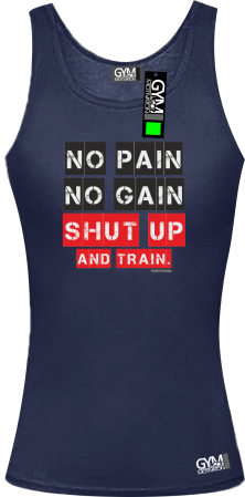 No Pain No Gain Shut Up and train - koszulka TOP damski