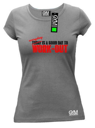 Everyday is a good day to work-out - koszulka damska z nadrukiem 