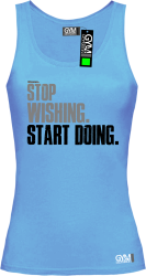 STOP Wishing Start Doing - koszulka TOP damska błękitna