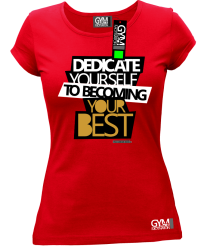 Dedicate yourself to becoming your best - koszulka damska czerwona
