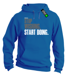 STOP Wishing Start Doing - bluza męska z kapturem niebieska