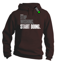 STOP Wishing Start Doing - bluza męska z kapturem  brązowa