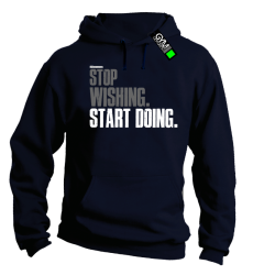 STOP Wishing Start Doing - bluza męska z kapturem granatowa