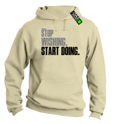 STOP Wishing Start Doing - bluza męska z kapturem beżowa