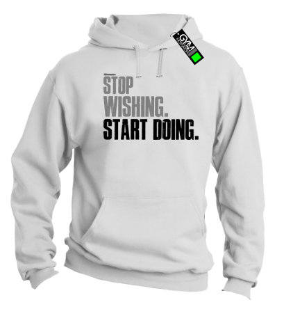 STOP Wishing Start Doing - bluza męska z kapturem biała