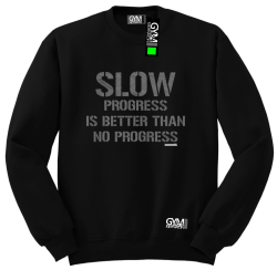 Slow progress is better than no progress - bluza męska standard czarna