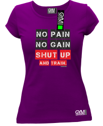 No Pain No Gain Shut Up and train - koszulka damska fioletowa 