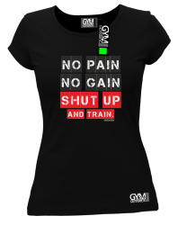 No Pain No Gain Shut Up and train - koszulka damska czarna