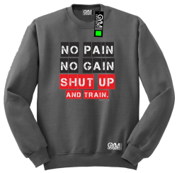 No Pain No Gain Shut Up and train - bluza męska standard grafitowa