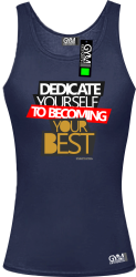 Dedicate yourself to becoming your best - koszulka TOP damska granatowa