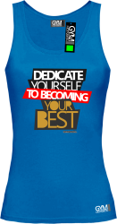 Dedicate yourself to becoming your best - koszulka TOP damska niebieska