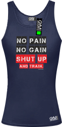 No Pain No Gain Shut Up and train - koszulka TOP damski granatowa