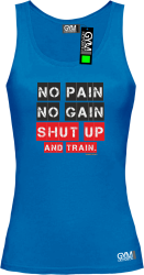 No Pain No Gain Shut Up and train - koszulka TOP damski niebieska