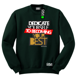 Dedicate yourself to becoming your best - bluza męska standard butelkowa zieleń