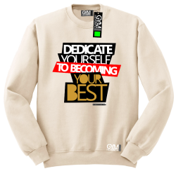 Dedicate yourself to becoming your best - bluza męska standard beżowy