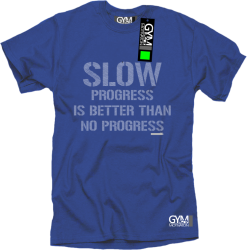 Slow progress is better than no progress - koszulka męska niebieska