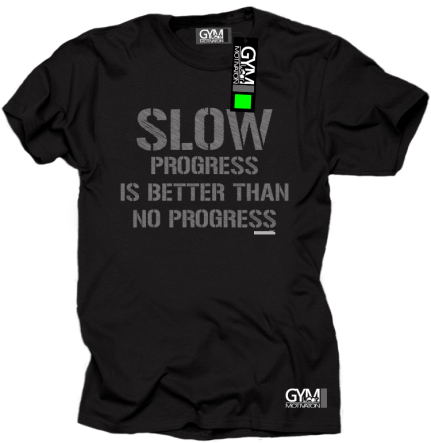 Slow progress is better than no progress - koszulka męska czarna
