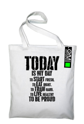Today is my day To be Pround - torba eco biała