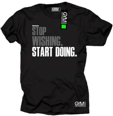 STOP Wishing Start Doing - koszulka męska