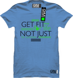 Get fit for life not just for summer - koszulka męska błękitna