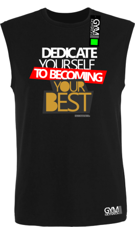 Dedicate yourself to becoming your best - koszulka TOP męski czarny