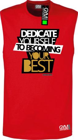 Dedicate yourself to becoming your best - koszulka TOP męski